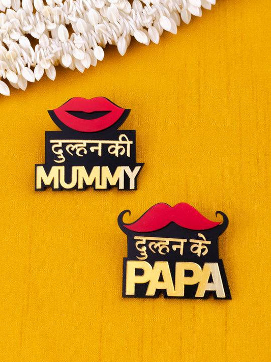 Dulhan ki Mummy + Dulhan ke Papa Brooch for wedding